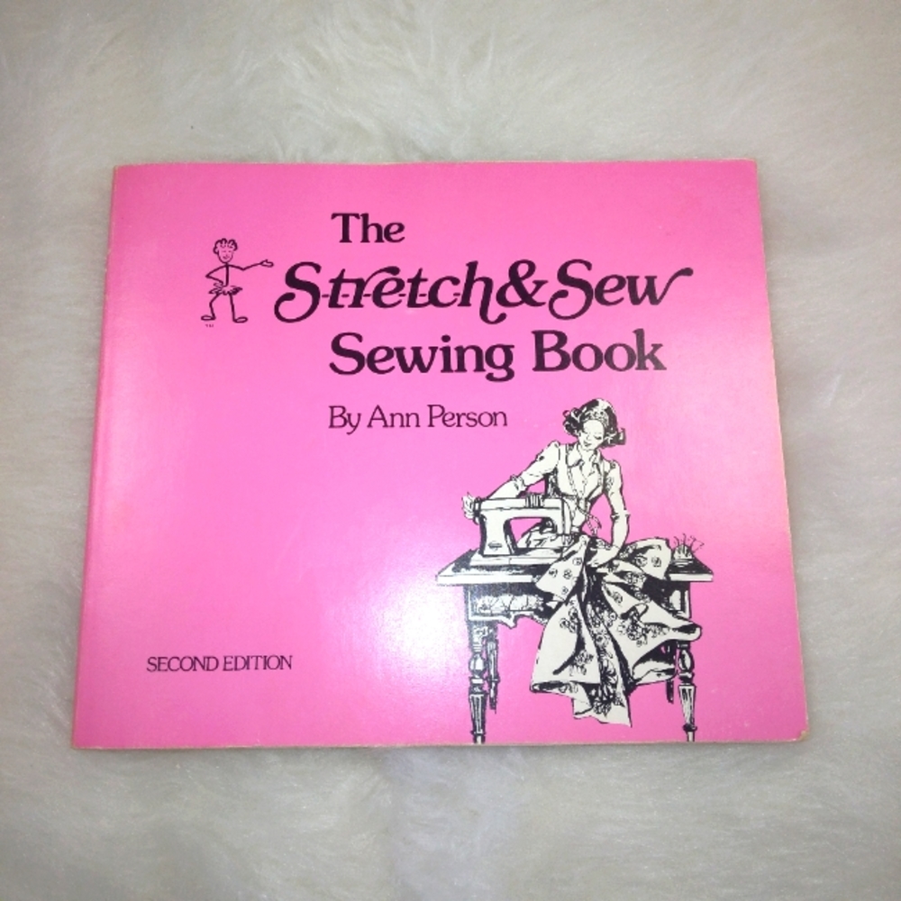 BOOK The Stretch and Sew Sewing Book by Ann Person, 2nd edition